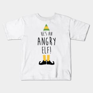 He's An Angry Elf Kids T-Shirt